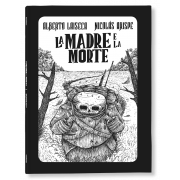 LA MADRE E LA MORTE / LA PERDITA