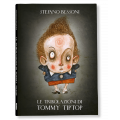 LE TRIBOLAZIONI DI TOMMY TIPTOP 