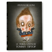 LE TRIBOLAZIONI DI TOMMY TIPTOP 