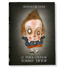 LE TRIBOLAZIONI DI TOMMY TIPTOP 