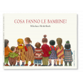 COSA FANNO LE BAMBINE?