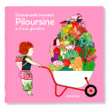 LE FANTASTICHE GIORNATE DI PILOURSINE – PILOURSINE E IL SUO GIARDINO